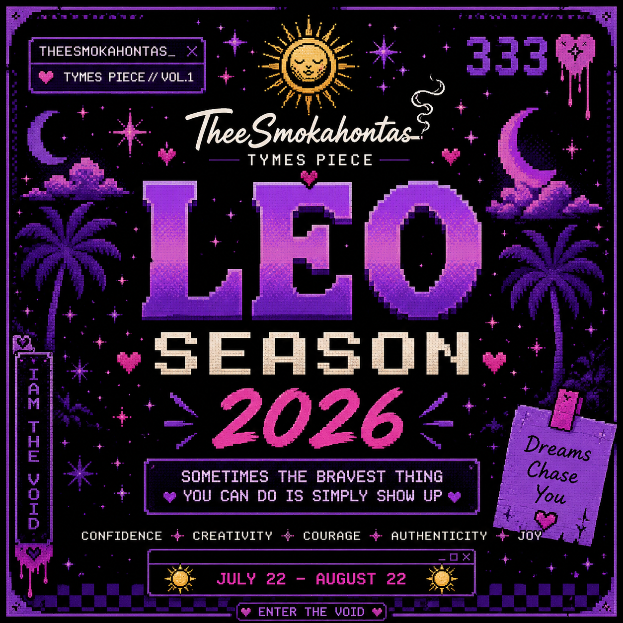 🌞 Leo Season 2026: Sometimes the Bravest Thing You Can Do Is Simply Show Up